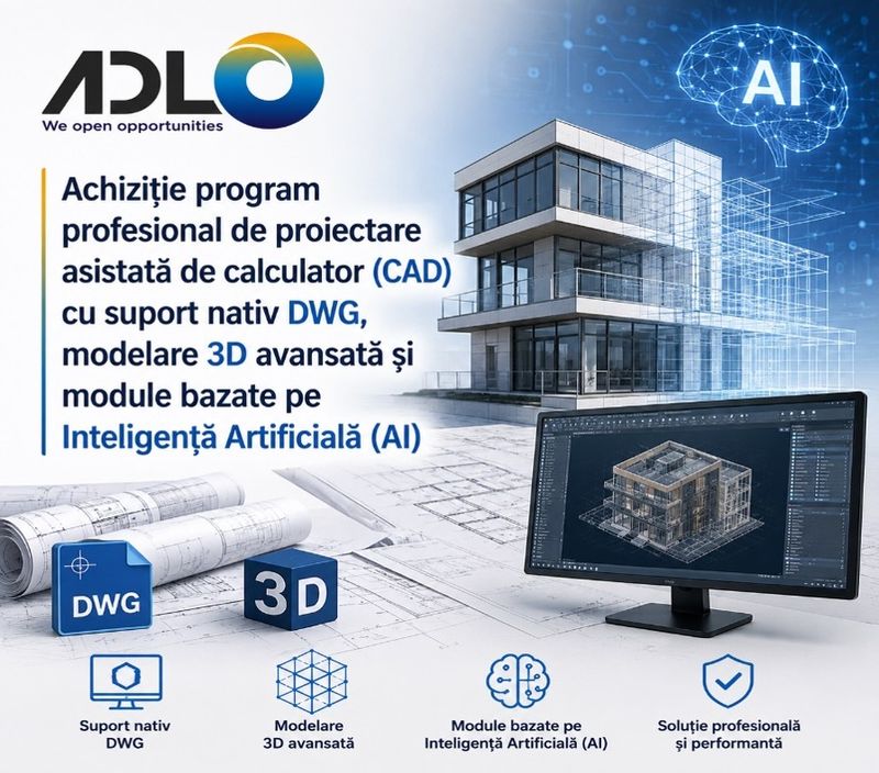 ADLO caută un program CAD cu inteligență artificială: achiziție directă de 6.015 lei