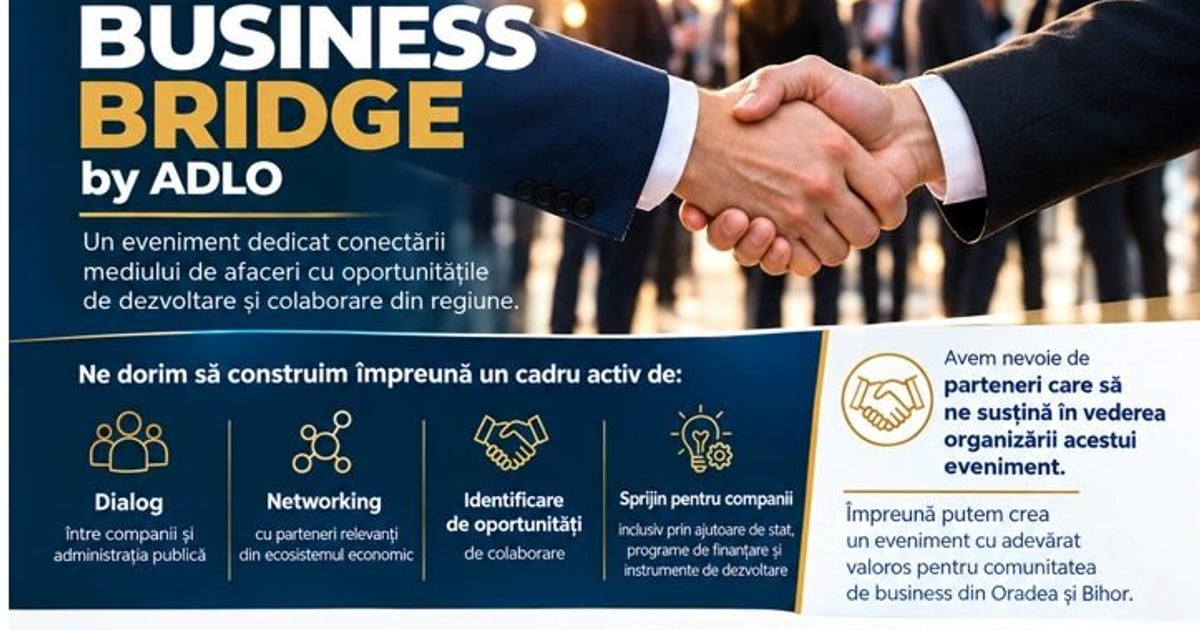 Business Bridge by ADLO: agenția din Oradea deschide înscrierile pentru parteneri